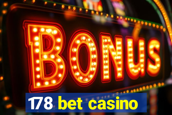 178 bet casino